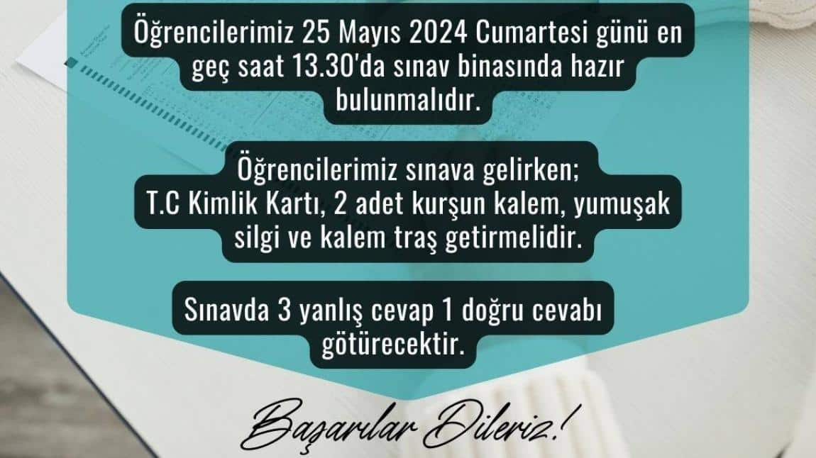 25 Mayıs 2024 Cumartesi Saat 14.00'de Gerçekleştireceğimiz Öğrenci Seçme Sınavına Katılacak Tüm Öğrenci Adaylarımıza Başarılar Dileriz